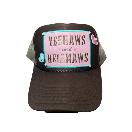 Yeehaws And Hellnaws Trucker Hat